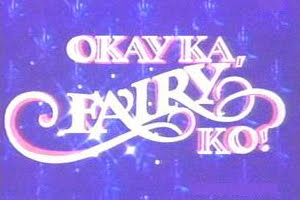 Okey Ka Fairy Ko!