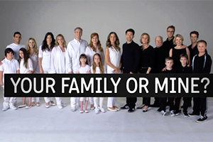 Your family or mine?