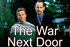 The War Next Door