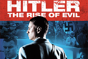 Hitler: The Rise of Evil